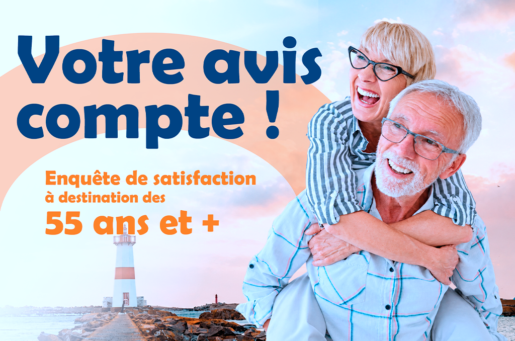 Enqu&ecirc;te de satisfaction - 55 ans et +